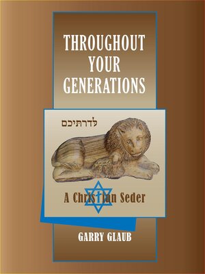 cover image of Throughout Your Generations, a Christian Seder
